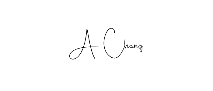 How to make A Chang signature? Andilay-7BmLP is a professional autograph style. Create handwritten signature for A Chang name. A Chang signature style 4 images and pictures png