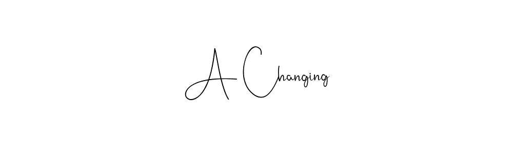 This is the best signature style for the A Changing name. Also you like these signature font (Andilay-7BmLP). Mix name signature. A Changing signature style 4 images and pictures png