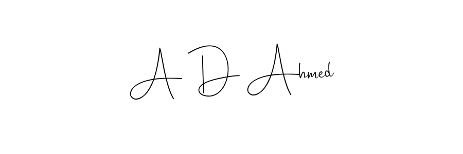 Make a beautiful signature design for name A D Ahmed. With this signature (Andilay-7BmLP) style, you can create a handwritten signature for free. A D Ahmed signature style 4 images and pictures png