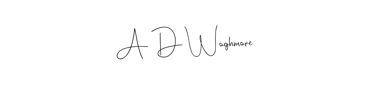 Create a beautiful signature design for name A D Waghmare. With this signature (Andilay-7BmLP) fonts, you can make a handwritten signature for free. A D Waghmare signature style 4 images and pictures png