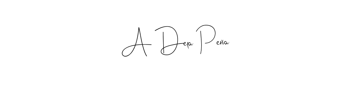 Also You can easily find your signature by using the search form. We will create A Dela Peña name handwritten signature images for you free of cost using Andilay-7BmLP sign style. A Dela Peña signature style 4 images and pictures png