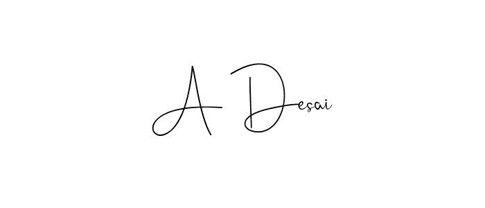 Create a beautiful signature design for name A Desai. With this signature (Andilay-7BmLP) fonts, you can make a handwritten signature for free. A Desai signature style 4 images and pictures png