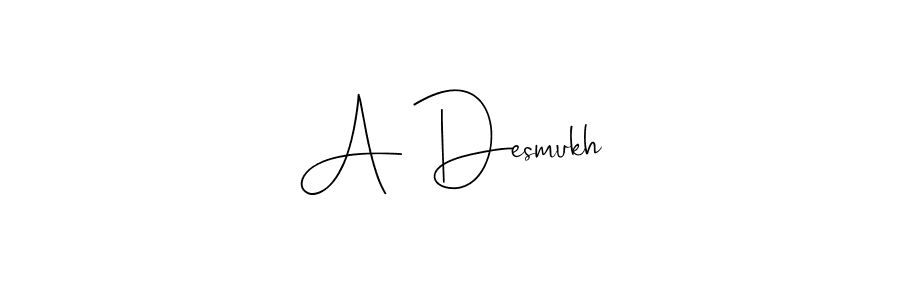 Once you've used our free online signature maker to create your best signature Andilay-7BmLP style, it's time to enjoy all of the benefits that A Desmukh name signing documents. A Desmukh signature style 4 images and pictures png
