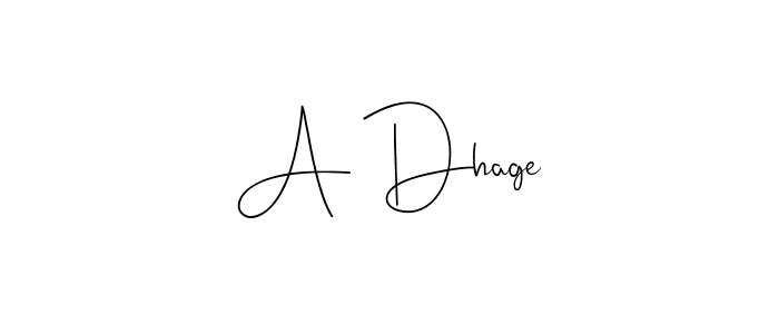Also we have A Dhage name is the best signature style. Create professional handwritten signature collection using Andilay-7BmLP autograph style. A Dhage signature style 4 images and pictures png