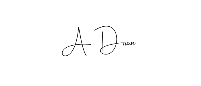 Once you've used our free online signature maker to create your best signature Andilay-7BmLP style, it's time to enjoy all of the benefits that A Dnan  name signing documents. A Dnan  signature style 4 images and pictures png