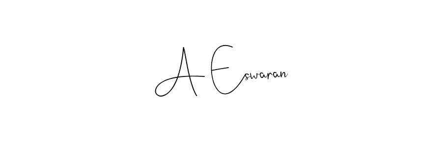 Make a beautiful signature design for name A Eswaran. With this signature (Andilay-7BmLP) style, you can create a handwritten signature for free. A Eswaran signature style 4 images and pictures png