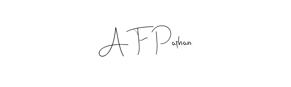 Also we have A F Pathan name is the best signature style. Create professional handwritten signature collection using Andilay-7BmLP autograph style. A F Pathan signature style 4 images and pictures png