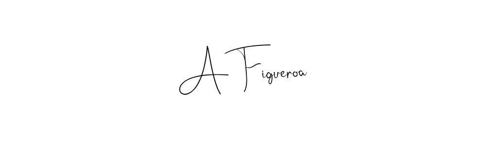 Best and Professional Signature Style for A Figueroa. Andilay-7BmLP Best Signature Style Collection. A Figueroa signature style 4 images and pictures png