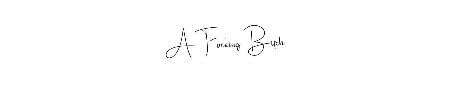 This is the best signature style for the A Fucking Bitch name. Also you like these signature font (Andilay-7BmLP). Mix name signature. A Fucking Bitch signature style 4 images and pictures png