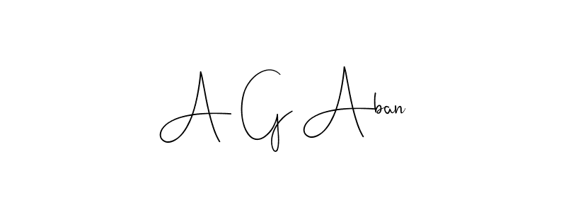 Similarly Andilay-7BmLP is the best handwritten signature design. Signature creator online .You can use it as an online autograph creator for name A G Aban. A G Aban signature style 4 images and pictures png