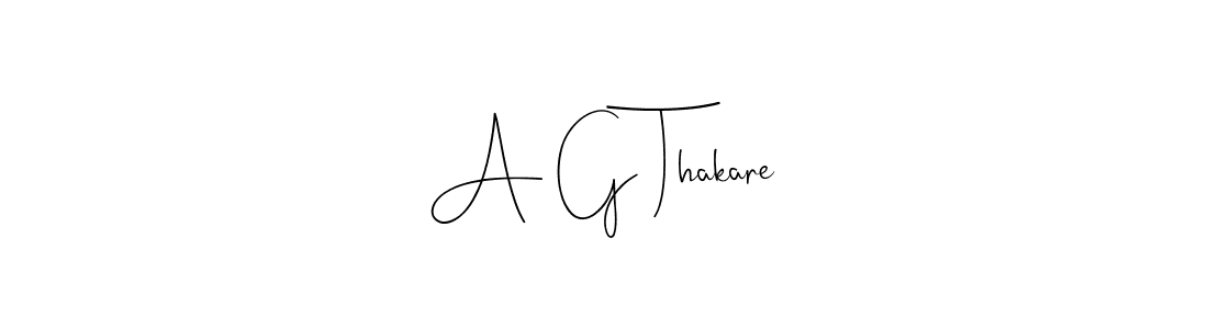 How to make A G Thakare signature? Andilay-7BmLP is a professional autograph style. Create handwritten signature for A G Thakare name. A G Thakare signature style 4 images and pictures png