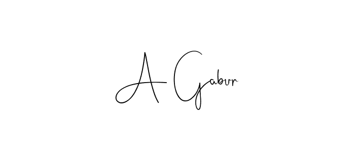 Design your own signature with our free online signature maker. With this signature software, you can create a handwritten (Andilay-7BmLP) signature for name A Gabur. A Gabur signature style 4 images and pictures png