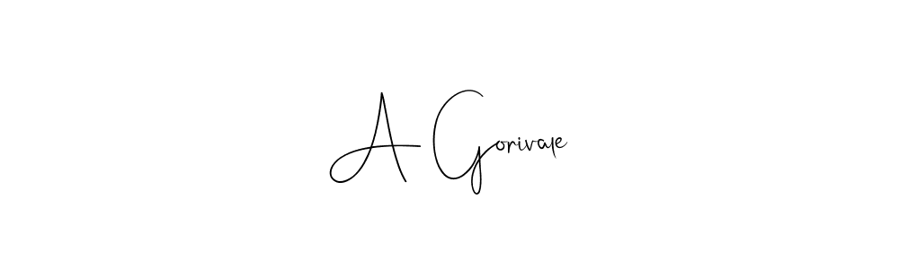 Create a beautiful signature design for name A Gorivale. With this signature (Andilay-7BmLP) fonts, you can make a handwritten signature for free. A Gorivale signature style 4 images and pictures png