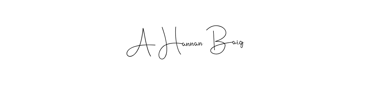 How to Draw A Hannan Baig signature style? Andilay-7BmLP is a latest design signature styles for name A Hannan Baig. A Hannan Baig signature style 4 images and pictures png