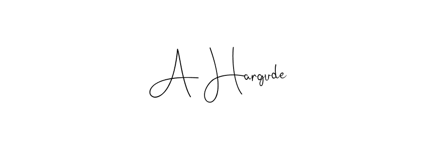 Make a beautiful signature design for name A Hargude. With this signature (Andilay-7BmLP) style, you can create a handwritten signature for free. A Hargude signature style 4 images and pictures png