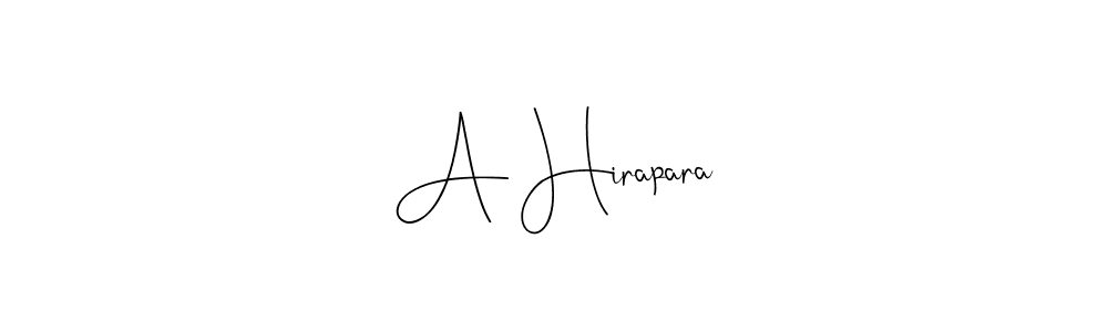 How to make A Hirapara signature? Andilay-7BmLP is a professional autograph style. Create handwritten signature for A Hirapara name. A Hirapara signature style 4 images and pictures png