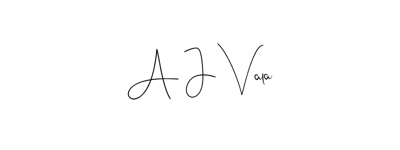 Also we have A J Vala name is the best signature style. Create professional handwritten signature collection using Andilay-7BmLP autograph style. A J Vala signature style 4 images and pictures png