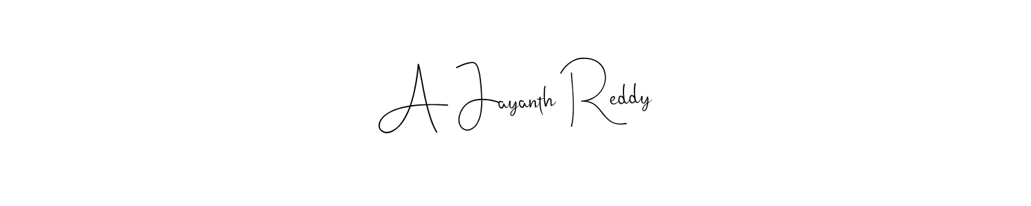 Create a beautiful signature design for name A Jayanth Reddy. With this signature (Andilay-7BmLP) fonts, you can make a handwritten signature for free. A Jayanth Reddy signature style 4 images and pictures png