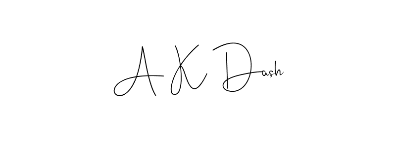 Design your own signature with our free online signature maker. With this signature software, you can create a handwritten (Andilay-7BmLP) signature for name A K Dash. A K Dash signature style 4 images and pictures png