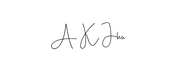 How to make A K Jha name signature. Use Andilay-7BmLP style for creating short signs online. This is the latest handwritten sign. A K Jha signature style 4 images and pictures png