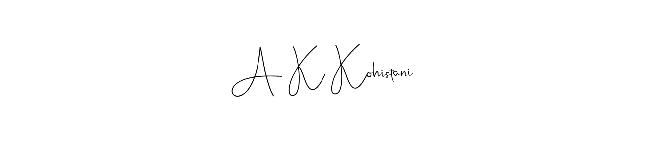 Make a beautiful signature design for name A K Kohistani. Use this online signature maker to create a handwritten signature for free. A K Kohistani signature style 4 images and pictures png