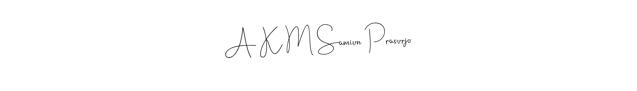 How to make A K M Samiun Prasurjo name signature. Use Andilay-7BmLP style for creating short signs online. This is the latest handwritten sign. A K M Samiun Prasurjo signature style 4 images and pictures png