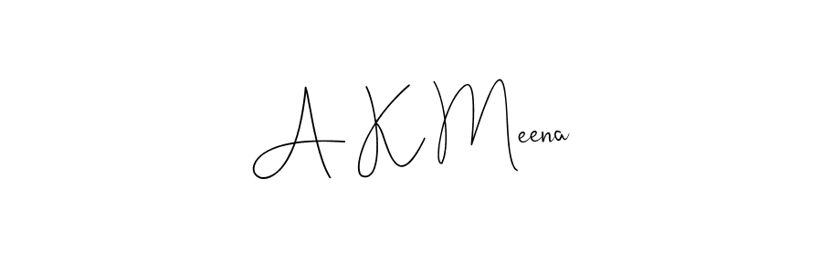 Make a beautiful signature design for name A K Meena. With this signature (Andilay-7BmLP) style, you can create a handwritten signature for free. A K Meena signature style 4 images and pictures png