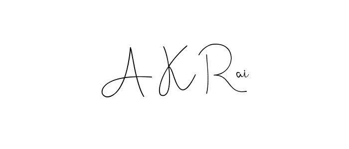 See photos of A K Rai official signature by Spectra . Check more albums & portfolios. Read reviews & check more about Andilay-7BmLP font. A K Rai signature style 4 images and pictures png