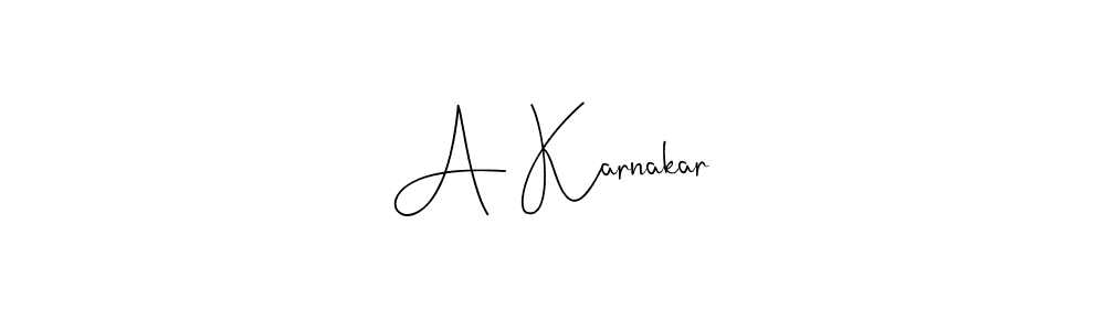 Create a beautiful signature design for name A Karnakar. With this signature (Andilay-7BmLP) fonts, you can make a handwritten signature for free. A Karnakar signature style 4 images and pictures png