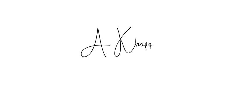 Best and Professional Signature Style for A Khaliq. Andilay-7BmLP Best Signature Style Collection. A Khaliq signature style 4 images and pictures png