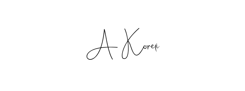 Best and Professional Signature Style for A Koreli. Andilay-7BmLP Best Signature Style Collection. A Koreli signature style 4 images and pictures png