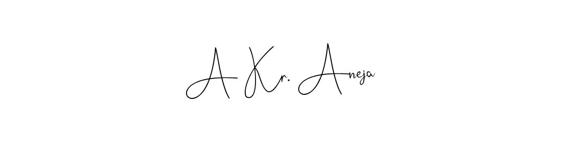 Make a beautiful signature design for name A Kr. Aneja. With this signature (Andilay-7BmLP) style, you can create a handwritten signature for free. A Kr. Aneja signature style 4 images and pictures png