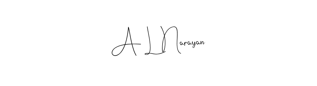 Design your own signature with our free online signature maker. With this signature software, you can create a handwritten (Andilay-7BmLP) signature for name A L Narayan. A L Narayan signature style 4 images and pictures png