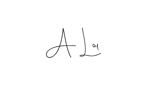 Design your own signature with our free online signature maker. With this signature software, you can create a handwritten (Andilay-7BmLP) signature for name A Lal. A Lal signature style 4 images and pictures png