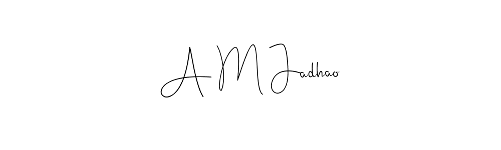 How to make A M Jadhao name signature. Use Andilay-7BmLP style for creating short signs online. This is the latest handwritten sign. A M Jadhao signature style 4 images and pictures png