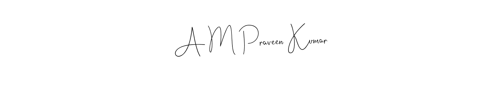 Check out images of Autograph of A M Praveen Kumar name. Actor A M Praveen Kumar Signature Style. Andilay-7BmLP is a professional sign style online. A M Praveen Kumar signature style 4 images and pictures png