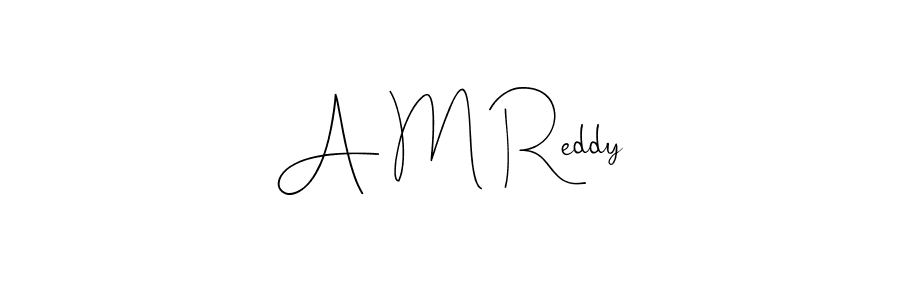 It looks lik you need a new signature style for name A M Reddy. Design unique handwritten (Andilay-7BmLP) signature with our free signature maker in just a few clicks. A M Reddy signature style 4 images and pictures png