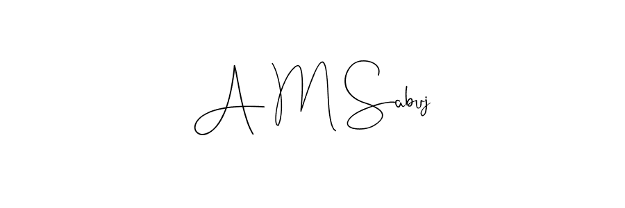 Also we have A M Sabuj name is the best signature style. Create professional handwritten signature collection using Andilay-7BmLP autograph style. A M Sabuj signature style 4 images and pictures png