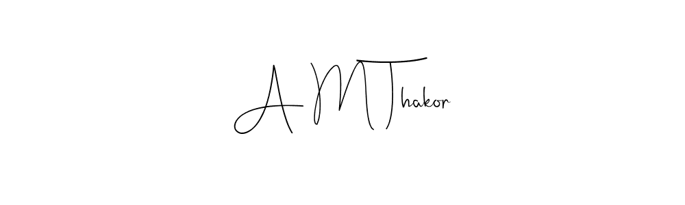 Check out images of Autograph of A M Thakor name. Actor A M Thakor Signature Style. Andilay-7BmLP is a professional sign style online. A M Thakor signature style 4 images and pictures png