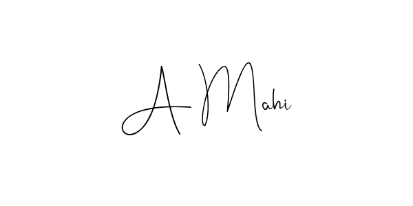 How to make A Mahi signature? Andilay-7BmLP is a professional autograph style. Create handwritten signature for A Mahi name. A Mahi signature style 4 images and pictures png