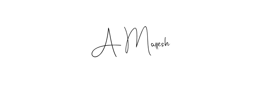 It looks lik you need a new signature style for name A Mallesh. Design unique handwritten (Andilay-7BmLP) signature with our free signature maker in just a few clicks. A Mallesh signature style 4 images and pictures png