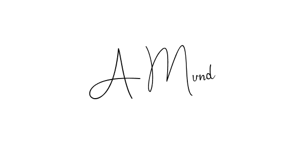 Best and Professional Signature Style for A Mund. Andilay-7BmLP Best Signature Style Collection. A Mund signature style 4 images and pictures png