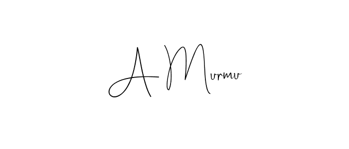 How to make A Murmu signature? Andilay-7BmLP is a professional autograph style. Create handwritten signature for A Murmu name. A Murmu signature style 4 images and pictures png