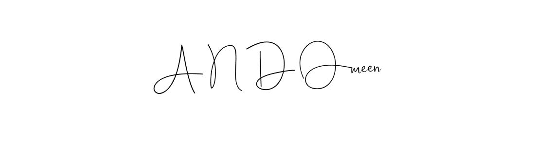 Make a beautiful signature design for name A N D Omeen. With this signature (Andilay-7BmLP) style, you can create a handwritten signature for free. A N D Omeen signature style 4 images and pictures png