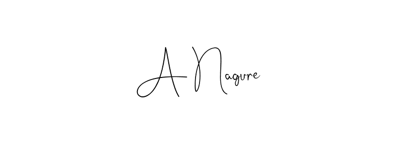 Best and Professional Signature Style for A Nagure. Andilay-7BmLP Best Signature Style Collection. A Nagure signature style 4 images and pictures png