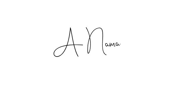 It looks lik you need a new signature style for name A Nama. Design unique handwritten (Andilay-7BmLP) signature with our free signature maker in just a few clicks. A Nama signature style 4 images and pictures png