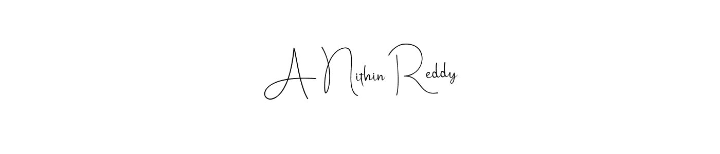 Create a beautiful signature design for name A Nithin Reddy. With this signature (Andilay-7BmLP) fonts, you can make a handwritten signature for free. A Nithin Reddy signature style 4 images and pictures png
