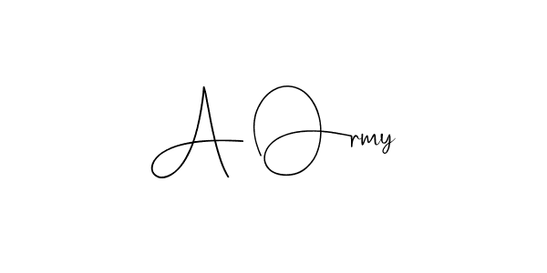 Use a signature maker to create a handwritten signature online. With this signature software, you can design (Andilay-7BmLP) your own signature for name A Ormy. A Ormy signature style 4 images and pictures png