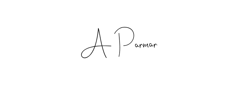 Design your own signature with our free online signature maker. With this signature software, you can create a handwritten (Andilay-7BmLP) signature for name A Parmar. A Parmar signature style 4 images and pictures png