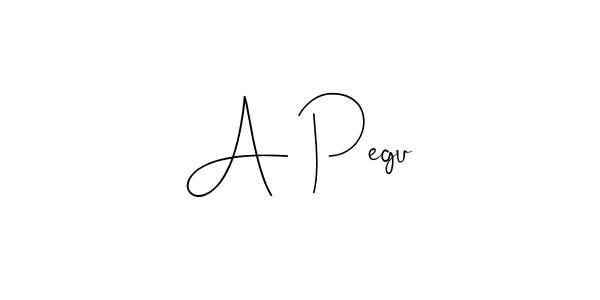 Make a beautiful signature design for name A Pegu. With this signature (Andilay-7BmLP) style, you can create a handwritten signature for free. A Pegu signature style 4 images and pictures png